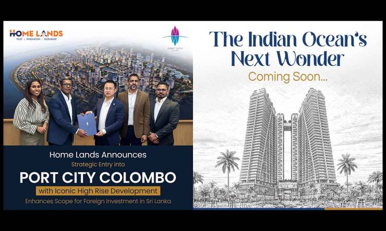 Home Lands Announces Strategic Entry into Port City Colombo with Iconic High Rise Development