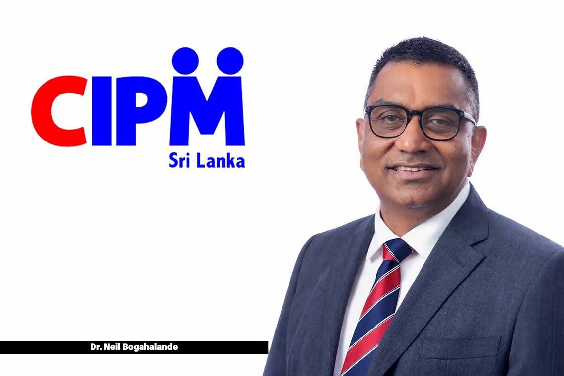 Veteran HR Leader Dr. Neil Bogahalande Appointed President of CIPM Sri Lanka
