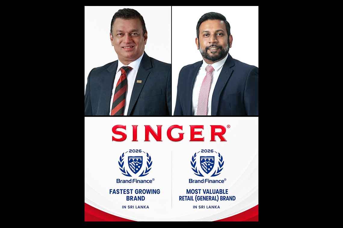 SINGER recognized as Sri Lanka’s Fastest Growing Brand and Most Valuable Retail General Brand by Brand Finance