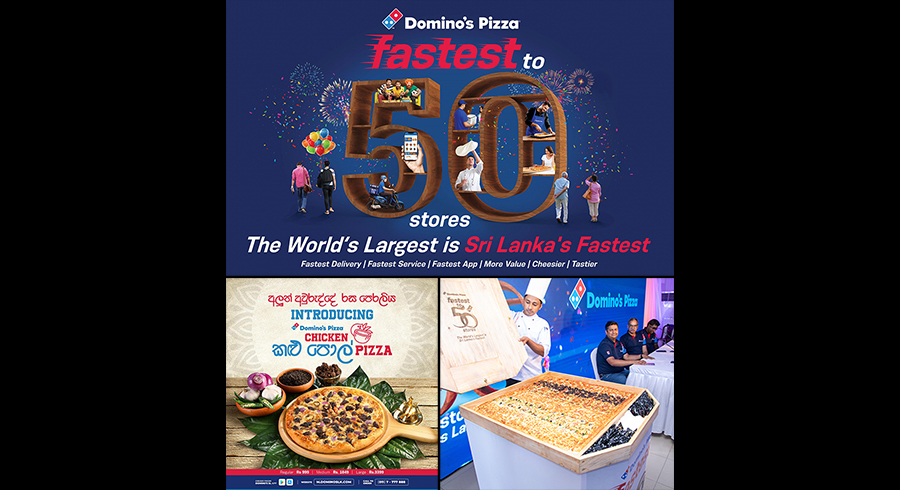 Domino s Pizza Marks Remarkable Milestone as the Fastest QSR in Sri Lanka to Reach 50 stores
