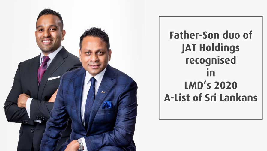 Businesscafe image Father Son duo of JAT Holdings recognised in LMD 2020 A List of Sri Lankans