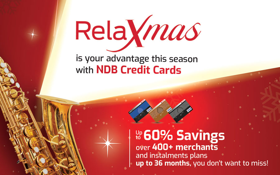 NDB Cards Brings You Relaxmas This Festive Season Unmatched Savings and Hassle Free Payments to Help You Relax and Unwind