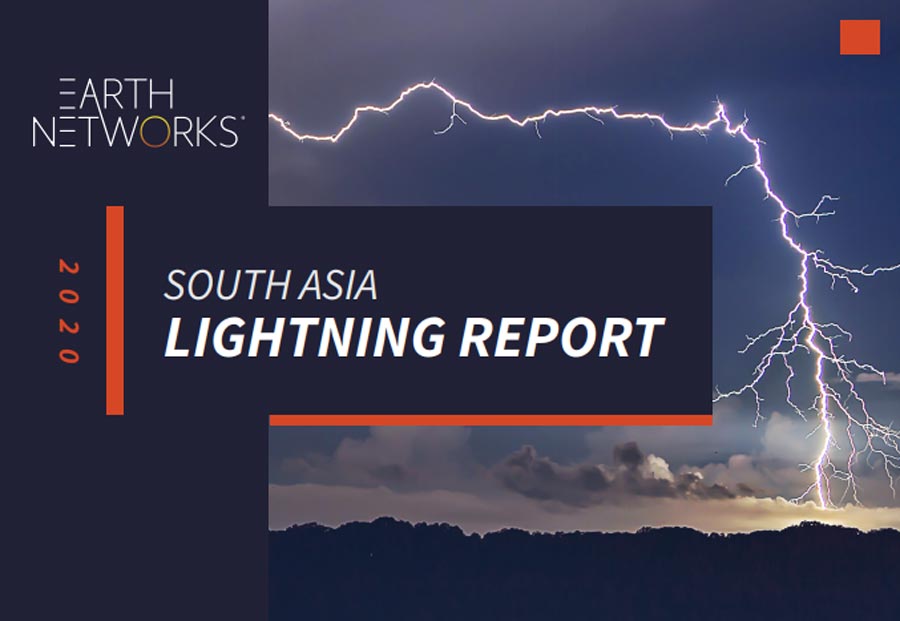 Earth Networks Releases 2020 South Asia Lightning Report - Businesscafe