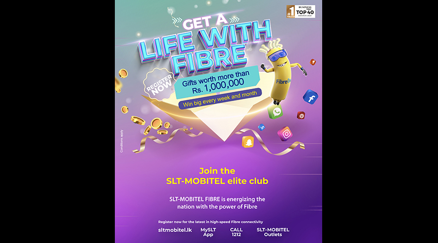 SLT MOBITEL Fibre Get a life with Fibre campaign reenergisers the nation with Sri Lanka s first fastest and widest home Broadband service